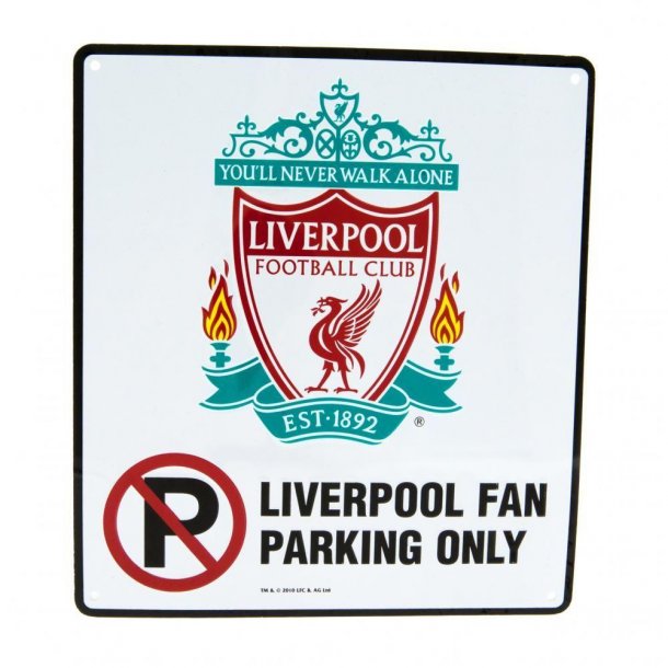 Liverpool FC "Fan Parking Only" Skilt
